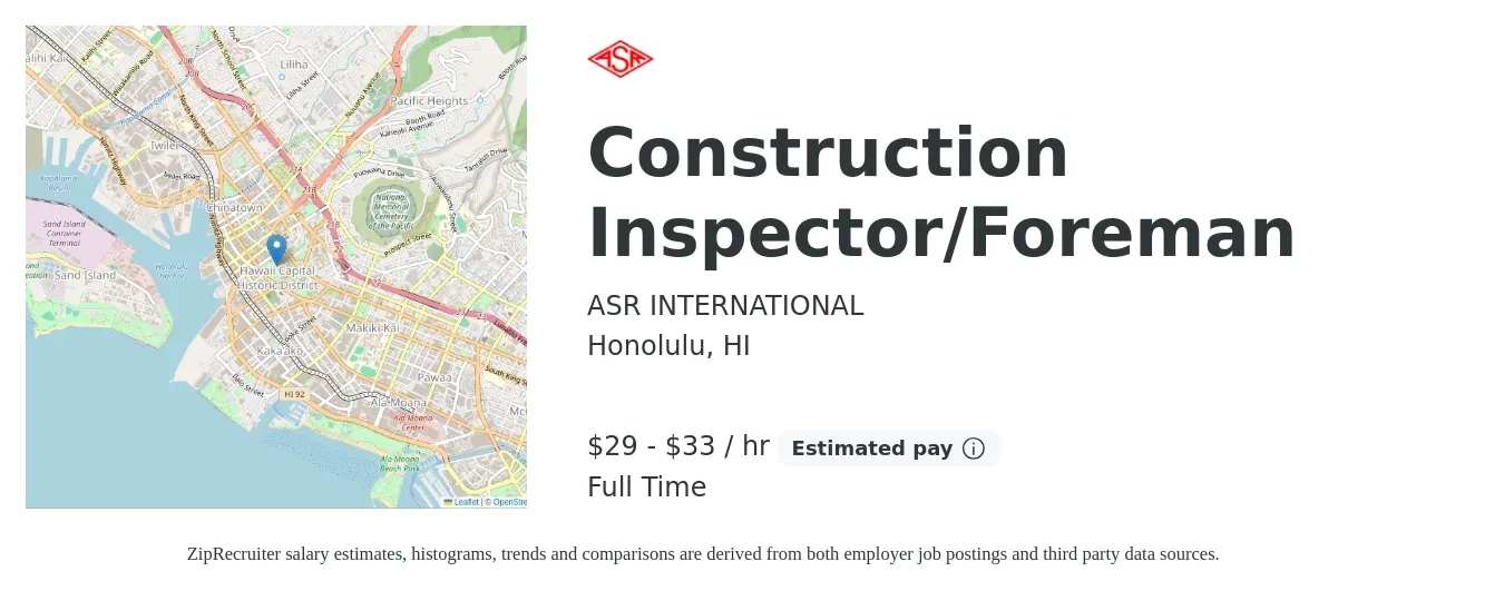 ASR INTERNATIONAL job posting for a Construction Inspector/Foreman in Honolulu, HI with a salary of $31 to $35 Hourly with a map of Honolulu location.