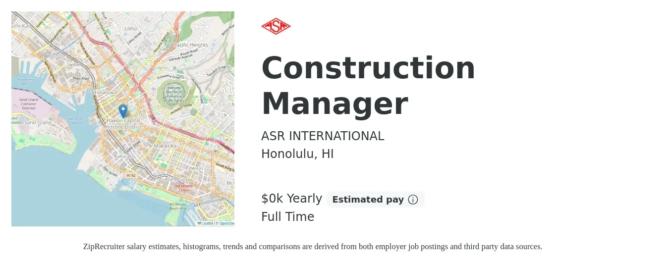 ASR INTERNATIONAL job posting for a Construction Manager in Honolulu, HI with a salary of $48 to $53 Yearly with a map of Honolulu location.