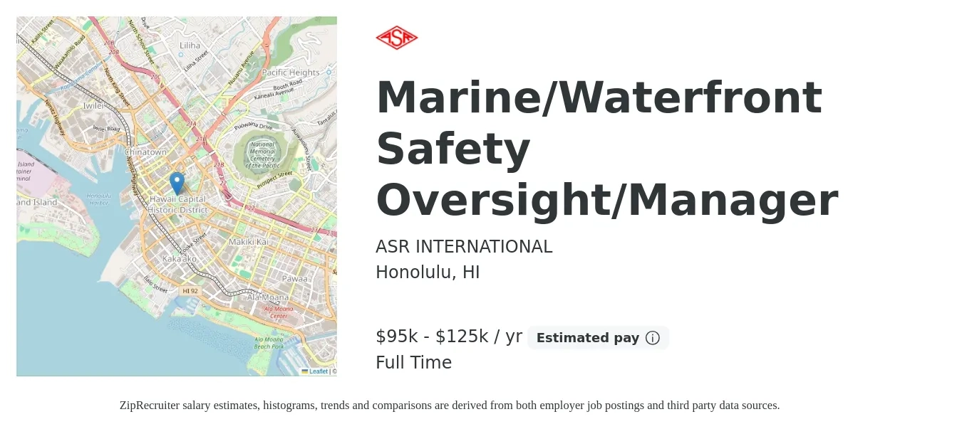 ASR INTERNATIONAL job posting for a Marine/Waterfront Safety Oversight/Manager in Honolulu, HI with a salary of $95,000 to $125,000 Yearly with a map of Honolulu location.