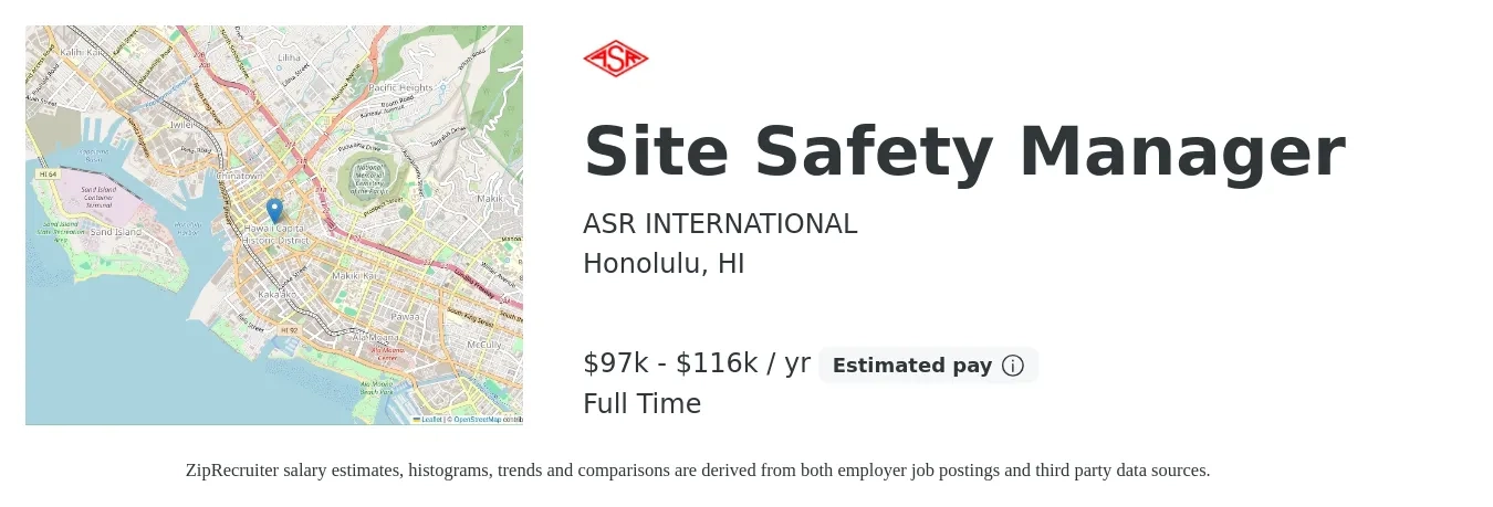 ASR INTERNATIONAL job posting for a Site Safety Manager in Honolulu, HI with a salary of $97,000 to $116,000 Yearly with a map of Honolulu location.
