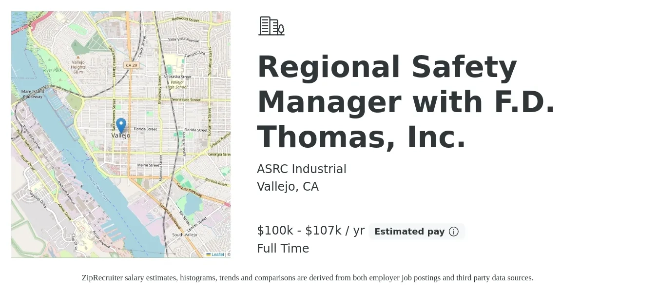 ASRC Industrial job posting for a Regional Safety Manager with F.D. Thomas, Inc. in Vallejo, CA with a salary of $100,000 to $120,000 Yearly with a map of Vallejo location.