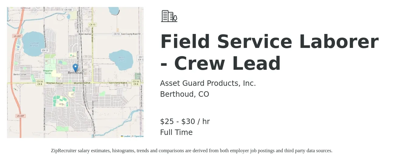 Asset Guard Products, Inc. job posting for a Field Service Laborer - Crew Lead in Berthoud, CO with a salary of $26 to $32 Hourly with a map of Berthoud location.