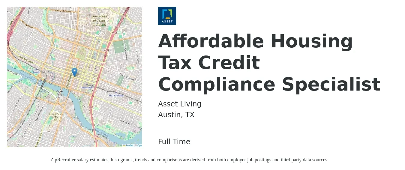 Asset Living job posting for a Affordable Housing Tax Credit Compliance Specialist in Austin, TX with a salary of $47,600 to $90,200 Yearly with a map of Austin location.