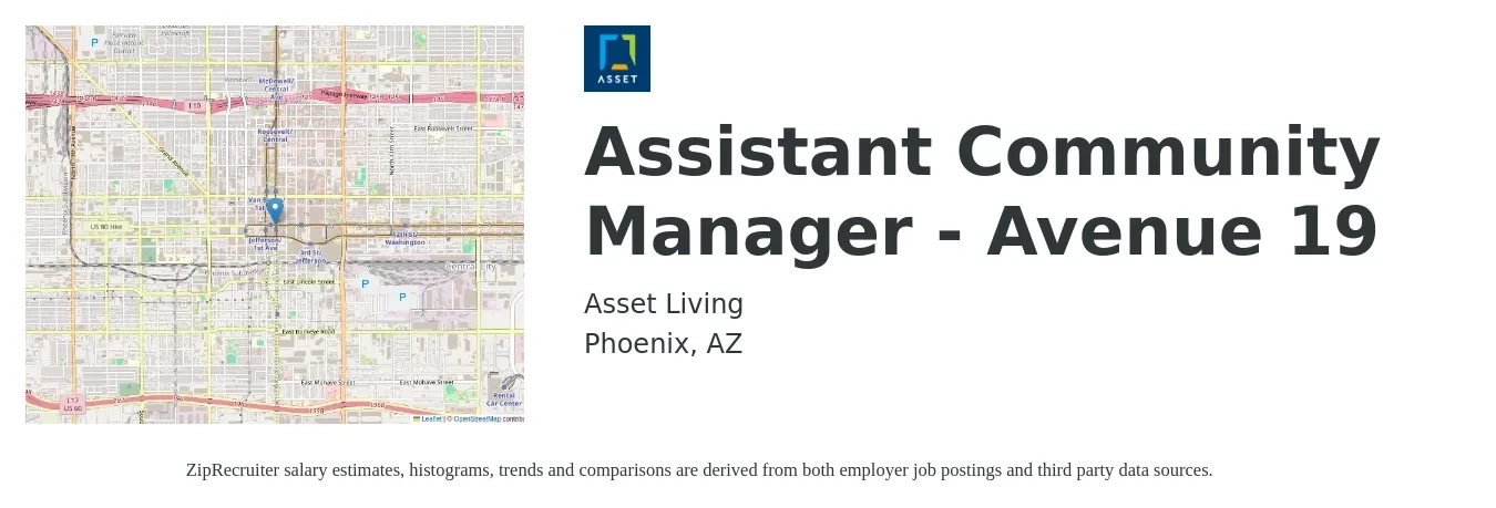 Asset Living job posting for a Assistant Community Manager - Avenue 19 in Phoenix, AZ with a salary of $19 to $23 Hourly with a map of Phoenix location.