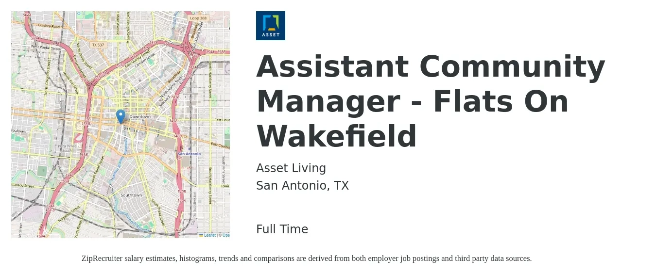 Asset Living job posting for a Assistant Community Manager - Flats On Wakefield in San Antonio, TX with a salary of $17 to $21 Hourly with a map of San Antonio location.