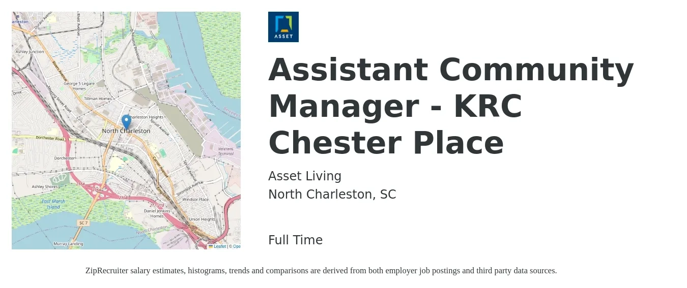 Asset Living job posting for a Assistant Community Manager - KRC Chester Place in North Charleston, SC with a salary of $18 to $22 Hourly with a map of North Charleston location.