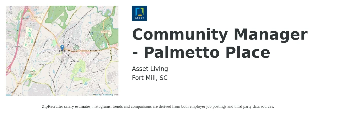 Asset Living job posting for a Community Manager - Palmetto Place in Fort Mill, SC with a salary of $41,300 to $58,900 Yearly with a map of Fort Mill location.