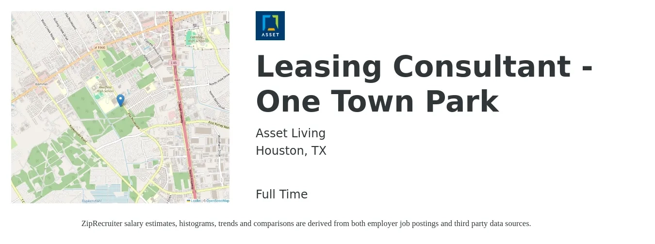 Asset Living job posting for a Leasing Consultant - One Town Park in Houston, TX with a salary of $16 to $18 Hourly with a map of Houston location.