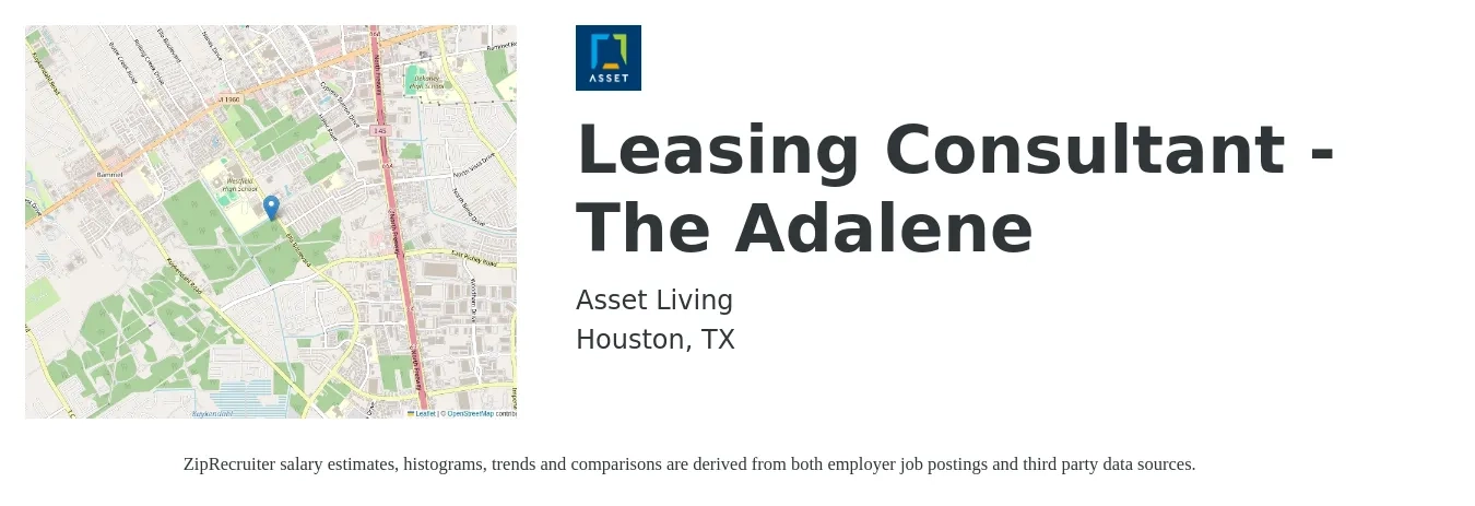 Asset Living job posting for a Leasing Consultant - The Adalene in Houston, TX with a salary of $16 to $18 Hourly with a map of Houston location.