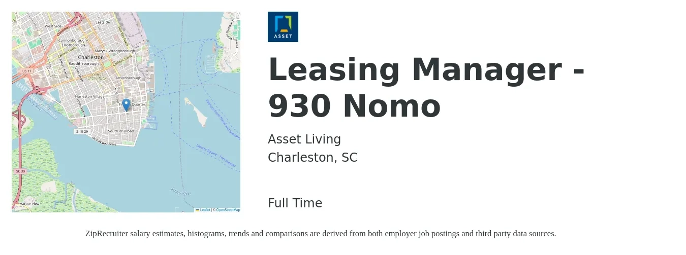 Asset Living job posting for a Leasing Manager - 930 Nomo in Charleston, SC with a salary of $43,000 to $113,200 Yearly with a map of Charleston location.