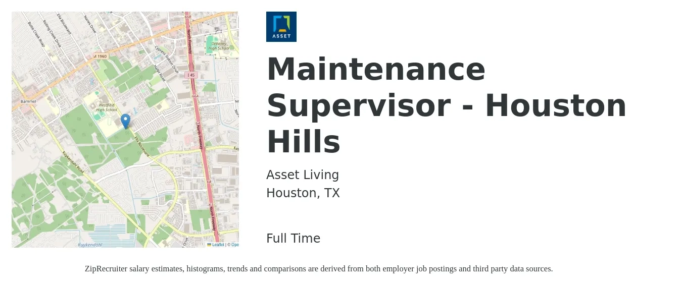 Asset Living job posting for a Maintenance Supervisor - Houston Hills in Houston, TX with a salary of $23 to $38 Hourly with a map of Houston location.
