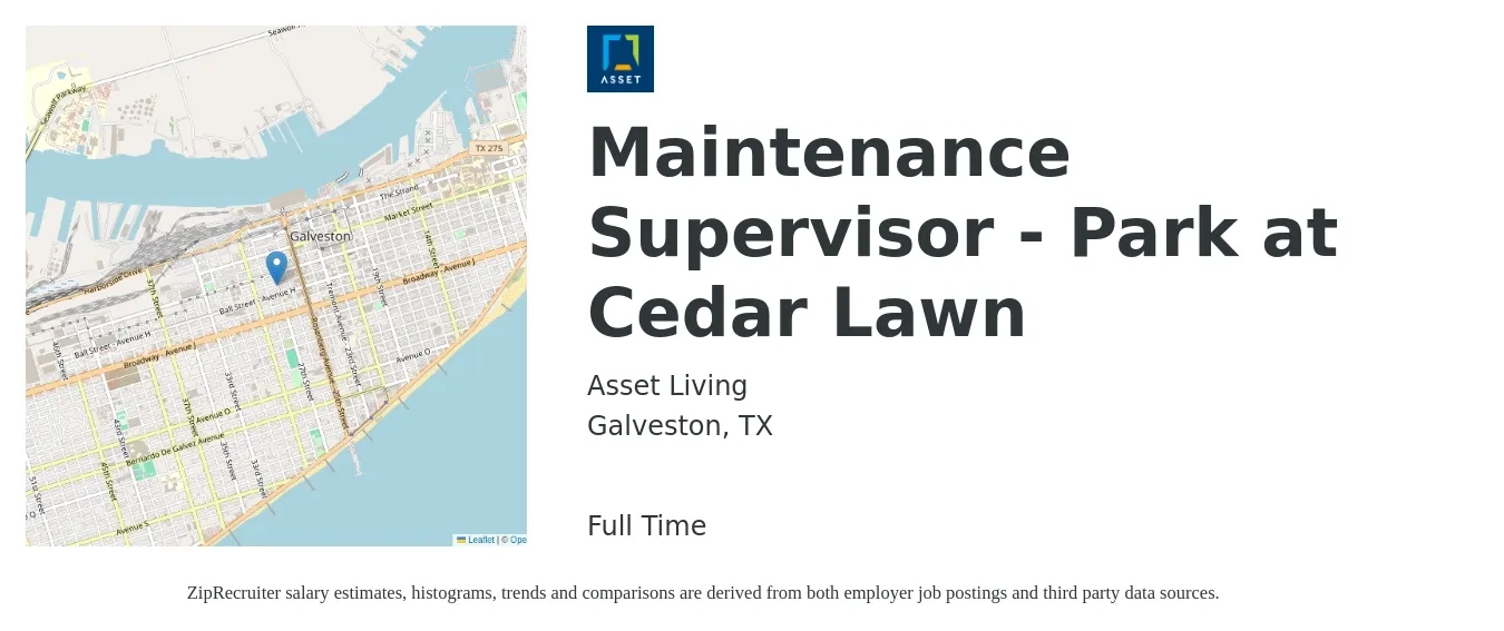 Asset Living job posting for a Maintenance Supervisor - Park at Cedar Lawn in Galveston, TX with a salary of $20 to $28 Hourly with a map of Galveston location.