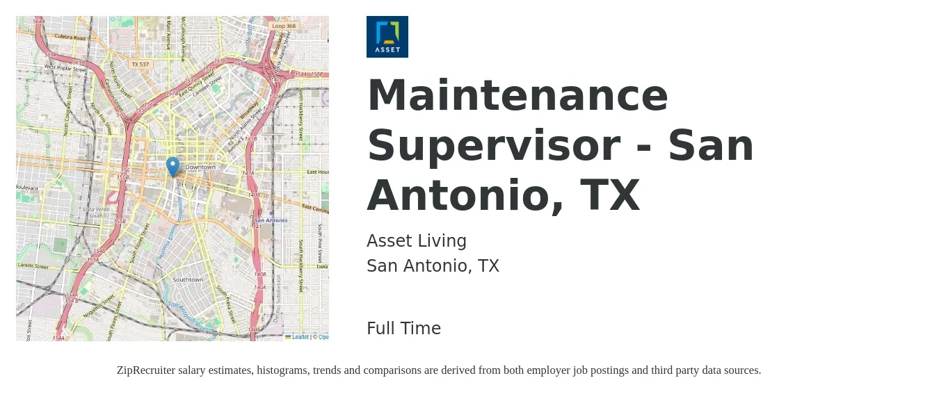 Asset Living job posting for a Maintenance Supervisor - San Antonio, TX in San Antonio, TX with a salary of $22 to $36 Hourly with a map of San Antonio location.