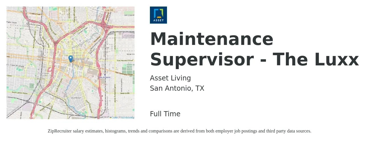Asset Living job posting for a Maintenance Supervisor - The Luxx in San Antonio, TX with a salary of $22 to $36 Hourly with a map of San Antonio location.