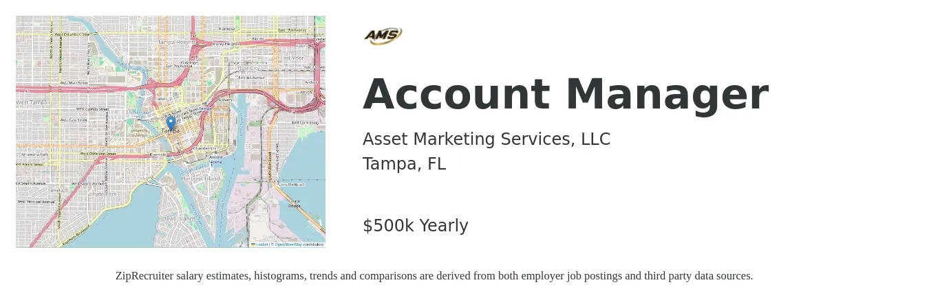 Asset Marketing Services, LLC job posting for a Account Manager in Tampa, FL with a salary of $500,000 Yearly with a map of Tampa location.