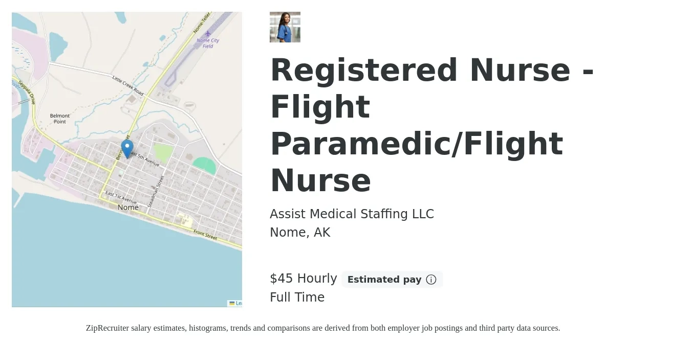 Assist Medical Staffing LLC job posting for a Registered Nurse - Flight Paramedic/Flight Nurse in Nome, AK with a salary of $47 Hourly with a map of Nome location.