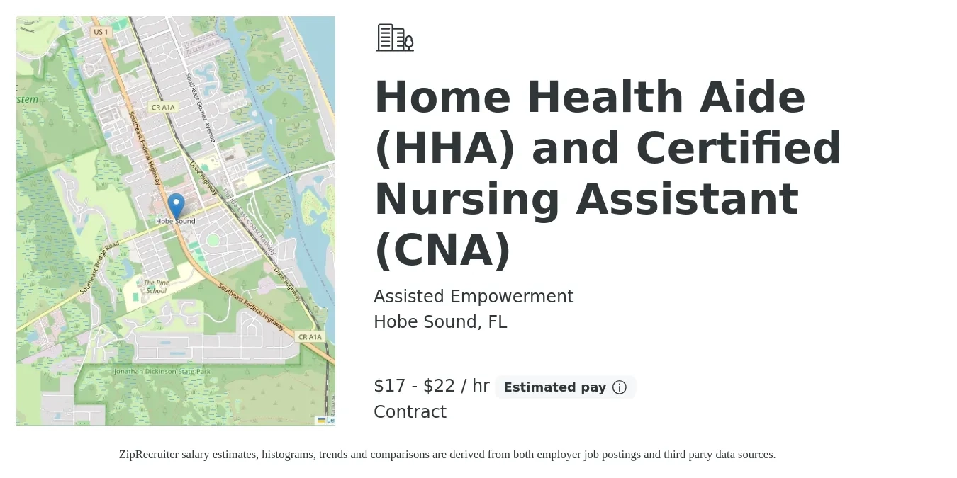 Assisted Empowerment job posting for a Home Health Aide (HHA) and Certified Nursing Assistant (CNA) in Hobe Sound, FL with a salary of $18 to $23 Hourly with a map of Hobe Sound location.