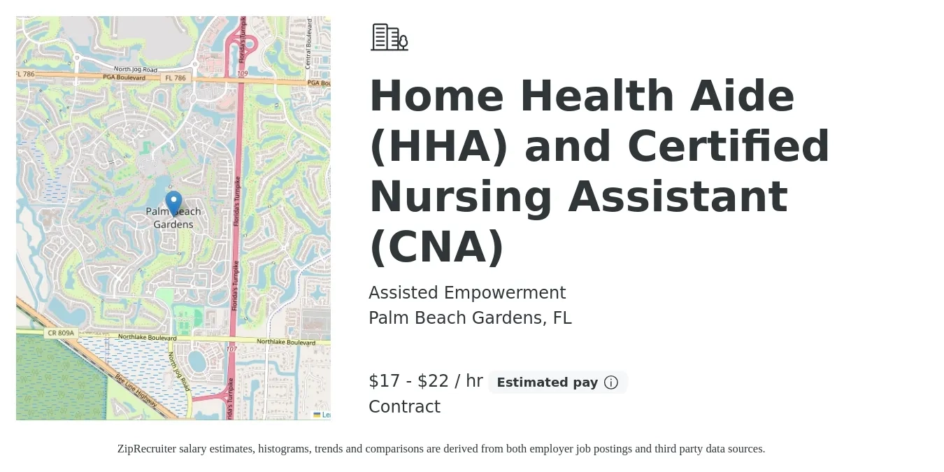 Assisted Empowerment job posting for a Home Health Aide (HHA) and Certified Nursing Assistant (CNA) in Palm Beach Gardens, FL with a salary of $18 to $23 Hourly with a map of Palm Beach Gardens location.