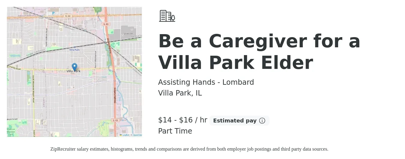 Assisting Hands - Lombard job posting for a Be a Caregiver for a Villa Park Elder in Villa Park, IL with a salary of $16 to $17 Hourly with a map of Villa Park location.