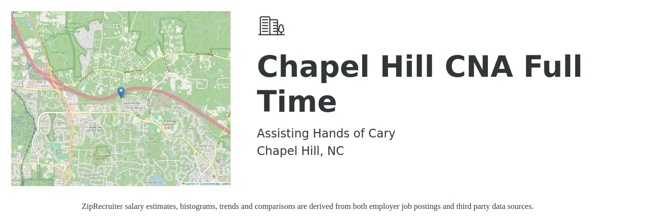 Assisting Hands of Cary job posting for a Chapel Hill CNA Full Time in Chapel Hill, NC with a salary of $14 to $20 Hourly with a map of Chapel Hill location.