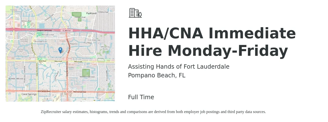 Assisting Hands of Fort Lauderdale job posting for a HHA/CNA Immediate Hire Monday-Friday in Pompano Beach, FL with a salary of $14 to $18 Hourly with a map of Pompano Beach location.