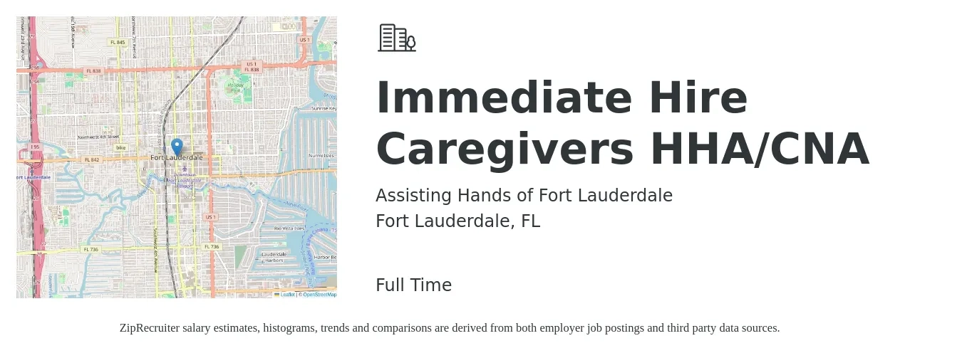 Assisting Hands of Fort Lauderdale job posting for a Immediate Hire Caregivers HHA/CNA in Fort Lauderdale, FL with a salary of $14 to $18 Hourly with a map of Fort Lauderdale location.