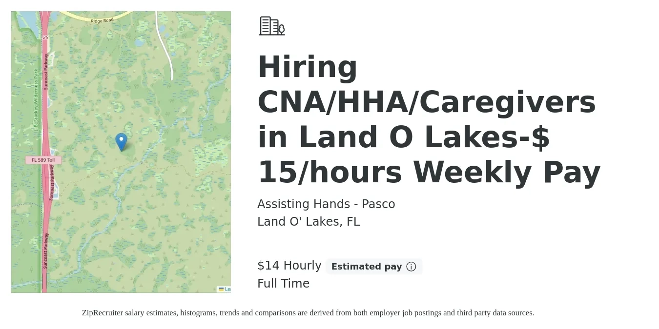 Assisting Hands - Pasco job posting for a Hiring CNA/HHA/Caregivers in Land O Lakes-$ 15/hours Weekly Pay in Land O' Lakes, FL with a salary of $15 Hourly with a map of Land O' Lakes location.