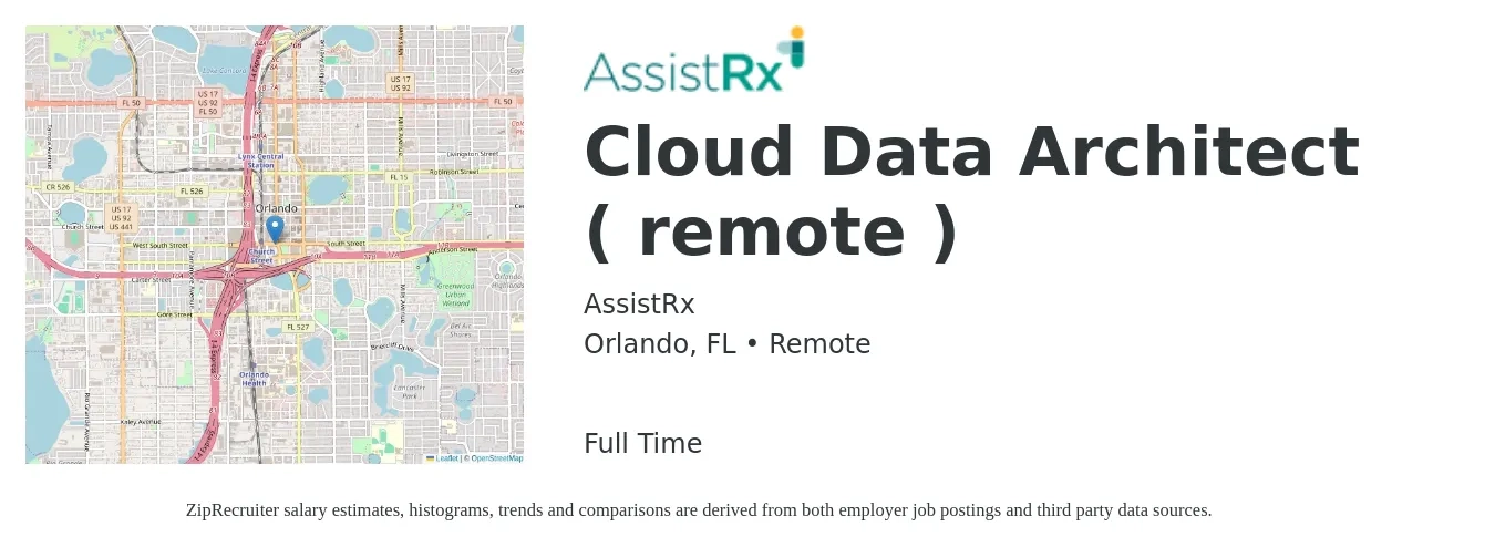 AssistRx job posting for a Cloud Data Architect ( remote ) in Orlando, FL with a salary of $60 to $76 Hourly with a map of Orlando location.