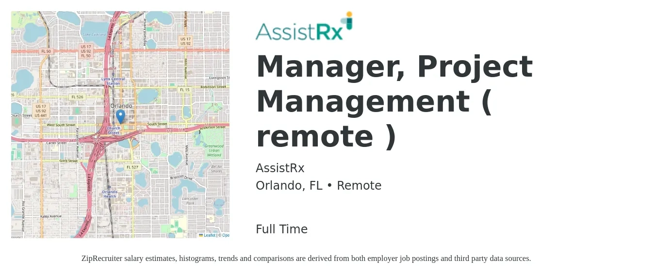 AssistRx job posting for a Manager, Project Management ( remote ) in Orlando, FL with a salary of $73,200 to $114,700 Yearly with a map of Orlando location.