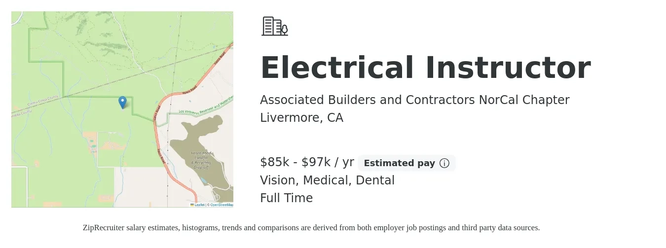 Associated Builders and Contractors NorCal Chapter job posting for a Electrical Instructor in Livermore, CA with a salary of $85,000 to $97,000 Yearly and benefits including retirement, vision, dental, life_insurance, and medical with a map of Livermore location.