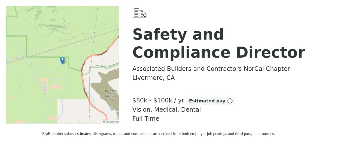 Associated Builders and Contractors NorCal Chapter job posting for a Safety and Compliance Director in Livermore, CA with a salary of $80,000 to $100,000 Yearly and benefits including dental, life_insurance, medical, retirement, and vision with a map of Livermore location.