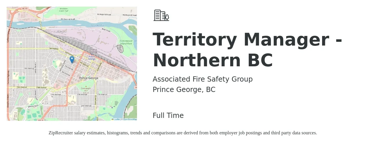 Associated Fire Safety Group job posting for a Territory Manager - Northern BC in Prince George, BC with a salary of $70,000 Yearly with a map of Prince George location.