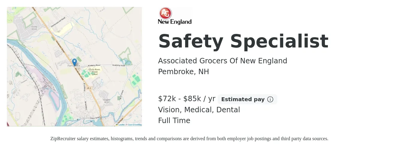 Associated Grocers of New England, Inc. job posting for a Safety Specialist in Pembroke, NH with a salary of $72,000 to $85,000 Yearly and benefits including vision, dental, medical, pto, and retirement with a map of Pembroke location.
