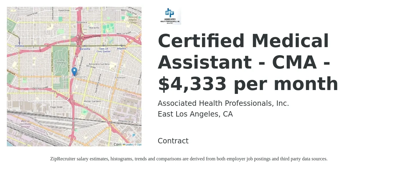 Associated Health Professionals, Inc. job posting for a Certified Medical Assistant - CMA - $4,333 per month in East Los Angeles, CA with a salary of $4,333 Monthly with a map of East Los Angeles location.