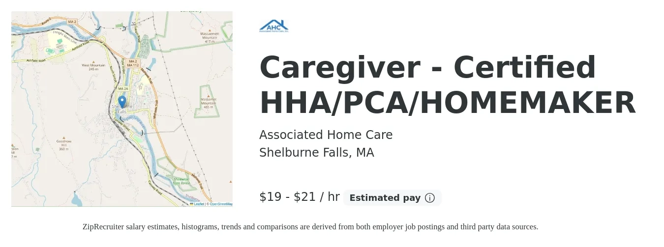 Associated Home Care job posting for a Caregiver - Certified HHA/PCA/HOMEMAKER in Shelburne Falls, MA with a salary of $20 to $22 Hourly with a map of Shelburne Falls location.