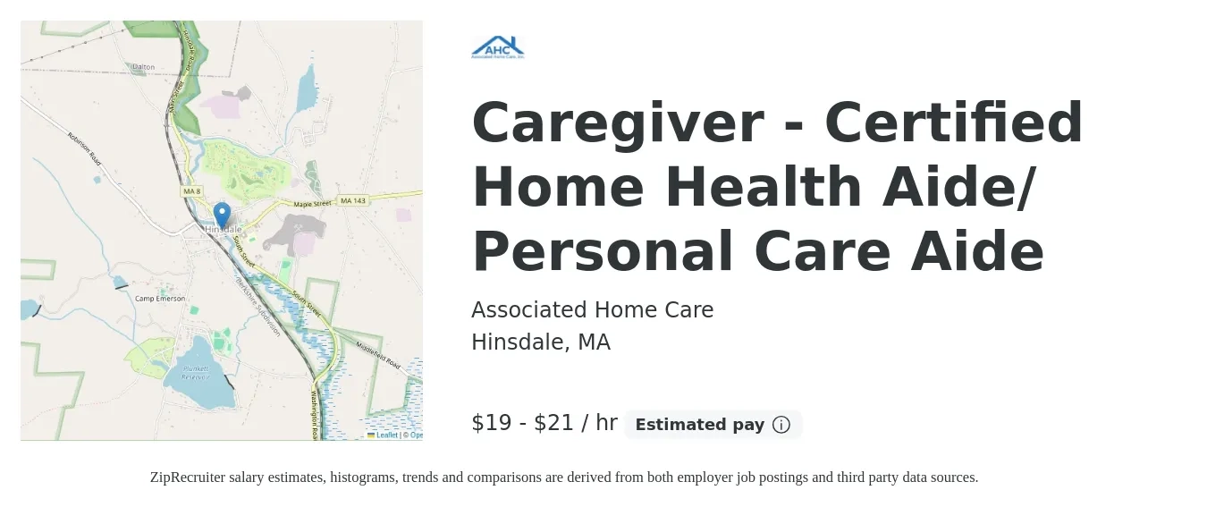 Associated Home Care job posting for a Caregiver - Certified Home Health Aide/ Personal Care Aide in Hinsdale, MA with a salary of $20 to $22 Hourly with a map of Hinsdale location.