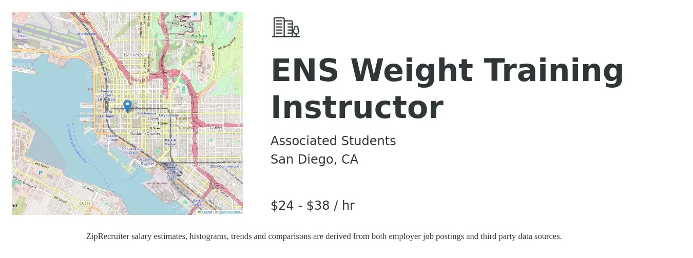 Associated Students job posting for a ENS Weight Training Instructor in San Diego, CA with a salary of $25 to $40 Hourly with a map of San Diego location.