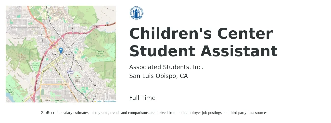 Associated Students, Inc. job posting for a Children's Center Student Assistant in San Luis Obispo, CA with a salary of $16 to $20 Hourly with a map of San Luis Obispo location.