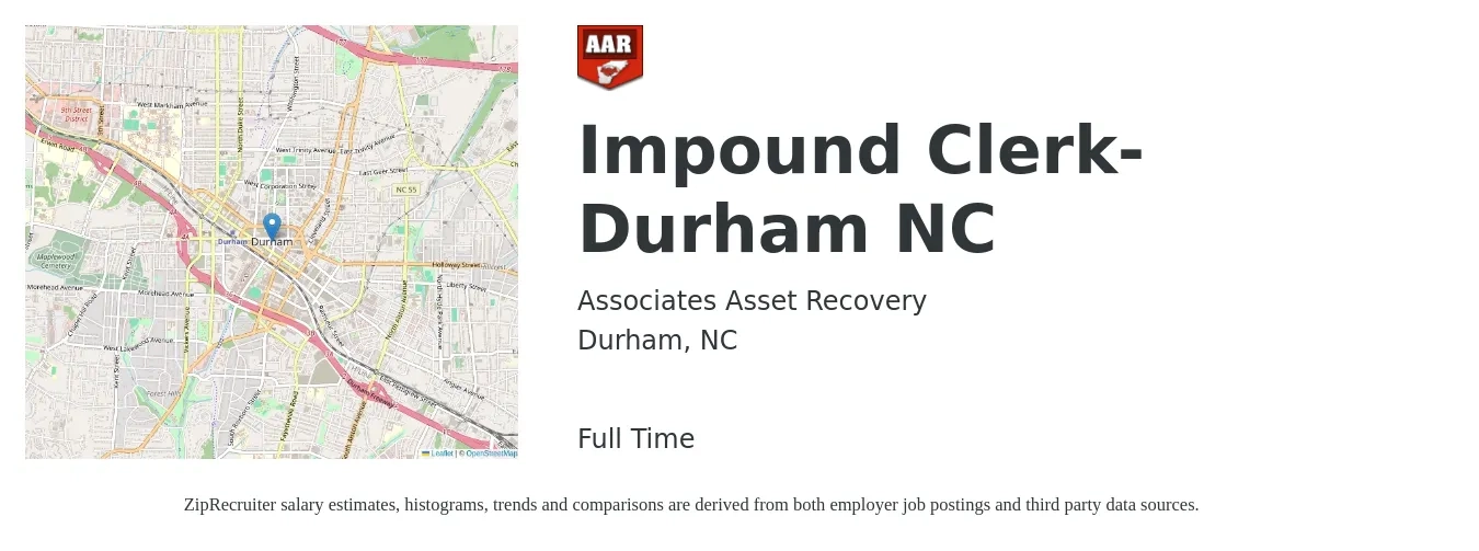 Associates Asset Recovery job posting for a Impound Clerk-Durham NC in Durham, NC with a salary of $14 to $19 Hourly with a map of Durham location.