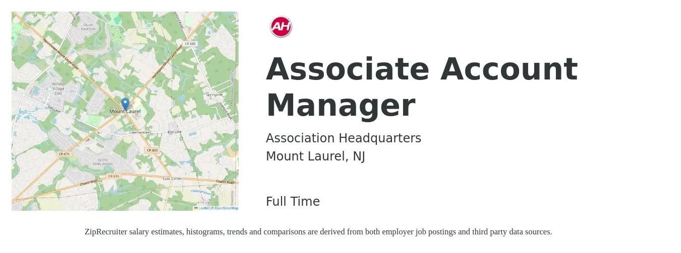 Association Headquarters job posting for a Associate Account Manager in Mount Laurel, NJ with a salary of $121,800 to $126,800 Yearly with a map of Mount Laurel location.