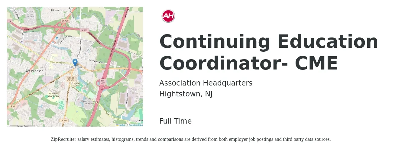 Association Headquarters job posting for a Continuing Education Coordinator- CME in Hightstown, NJ with a salary of $41,100 to $63,200 Yearly with a map of Hightstown location.