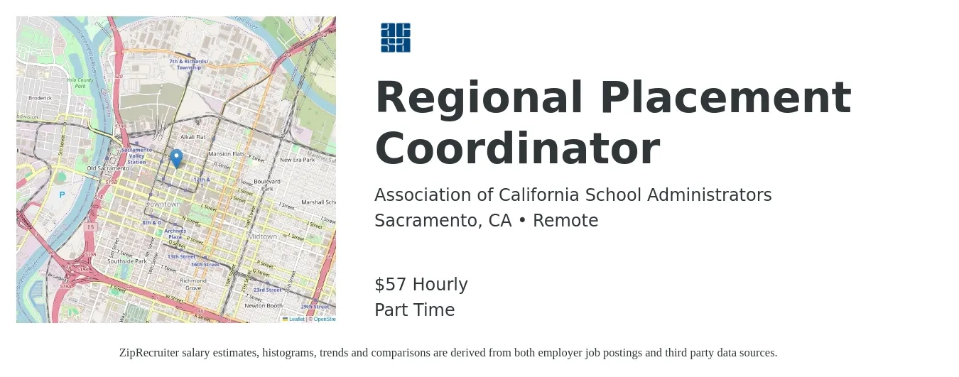 Association of California School Administrators job posting for a Regional Placement Coordinator in Sacramento, CA with a salary of $60 Hourly with a map of Sacramento location.