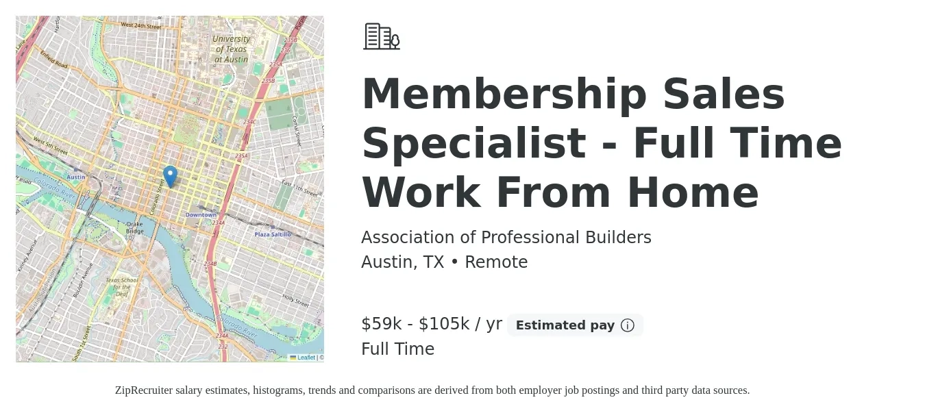 Association of Professional Builders job posting for a Membership Sales Specialist - Full Time Work From Home in Austin, TX with a salary of $58,000 to $105,000 Yearly with a map of Austin location.