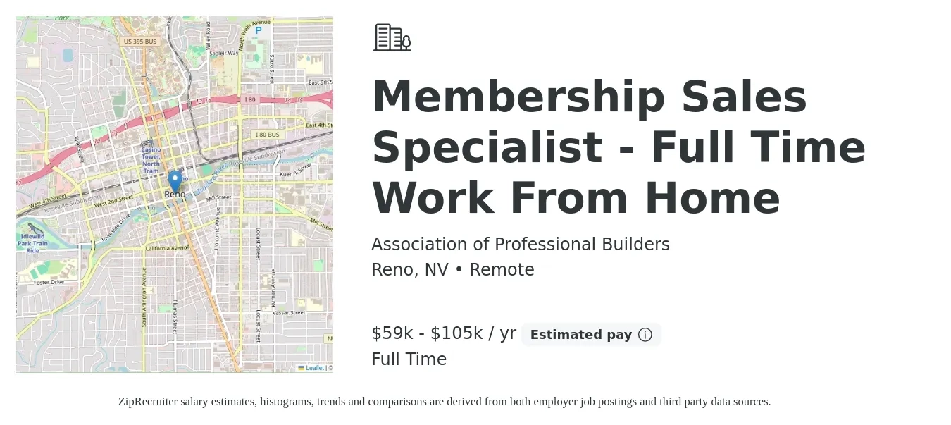 Association of Professional Builders job posting for a Membership Sales Specialist - Full Time Work From Home in Reno, NV with a salary of $58,000 to $105,000 Yearly with a map of Reno location.
