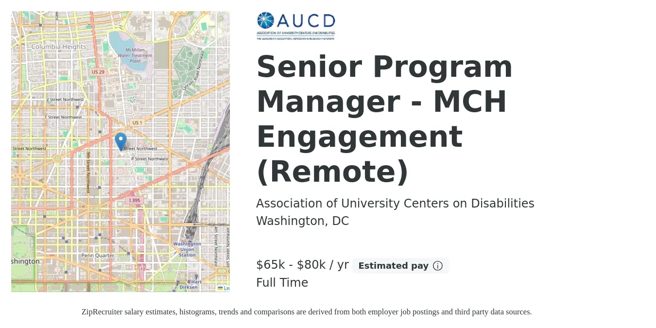 Association of University Centers on Disabilities job posting for a Senior Program Manager - MCH Engagement (Remote) in Washington, DC with a salary of $65,000 to $80,000 Yearly with a map of Washington location.