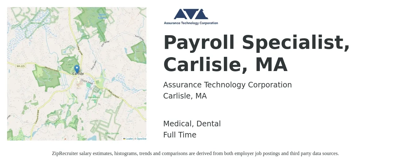 Assurance Technology Corporation job posting for a Payroll Specialist, Carlisle, MA in Carlisle, MA with a salary of $25 to $34 Hourly and benefits including pto, retirement, dental, life_insurance, and medical with a map of Carlisle location.