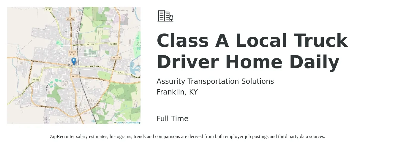 Assurity Transportation Solutions job posting for a Class A Local Truck Driver Home Daily in Franklin, KY with a salary of $1,600 to $1,900 Weekly with a map of Franklin location.