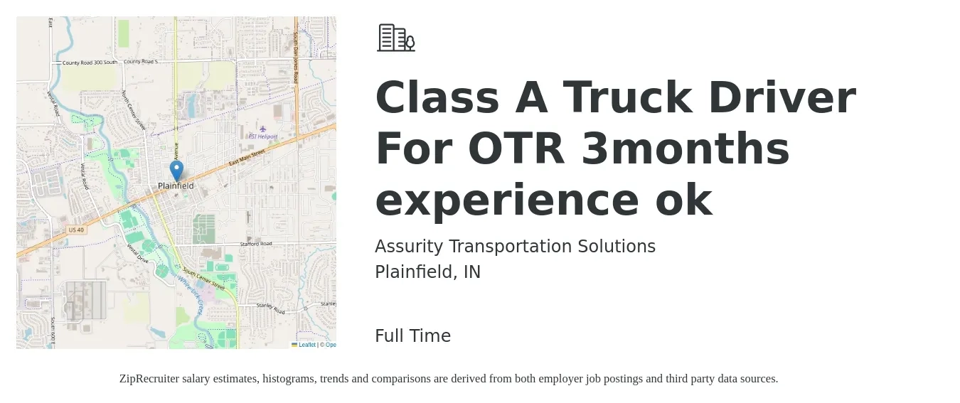 Assurity Transportation Solutions job posting for a Class A Truck Driver For OTR 3months experience ok in Plainfield, IN with a salary of $1,600 to $1,900 Weekly with a map of Plainfield location.
