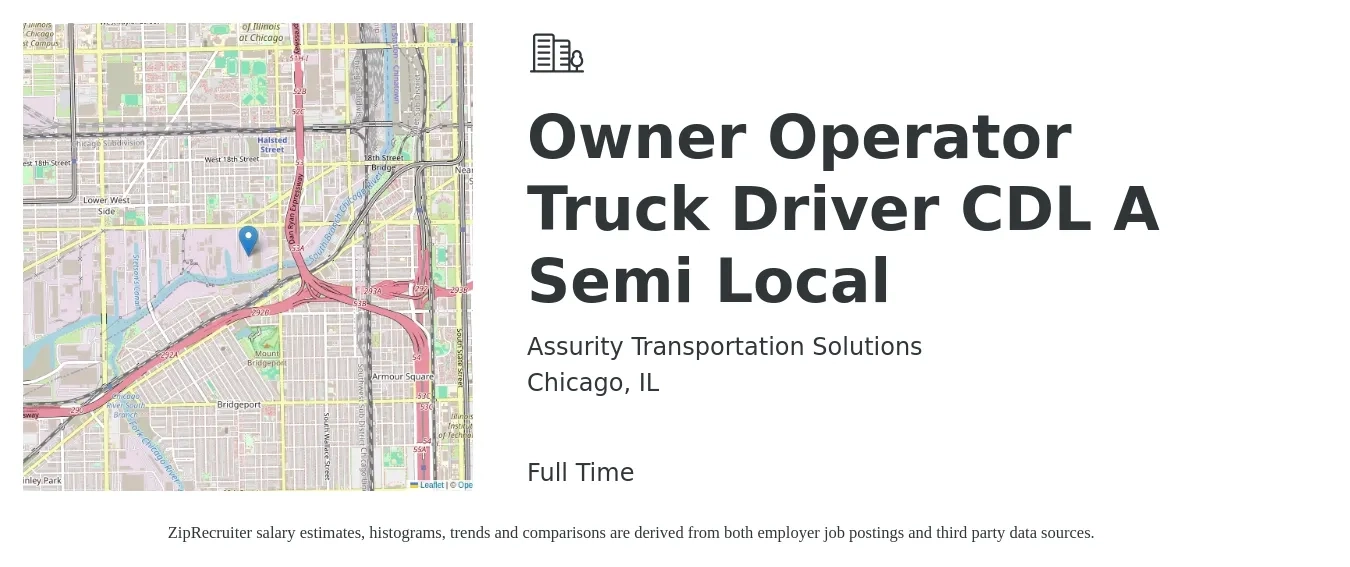 Assurity Transportation Solutions job posting for a Owner Operator Truck Driver CDL A Semi Local in Chicago, IL with a salary of $8,000 to $12,000 Weekly with a map of Chicago location.