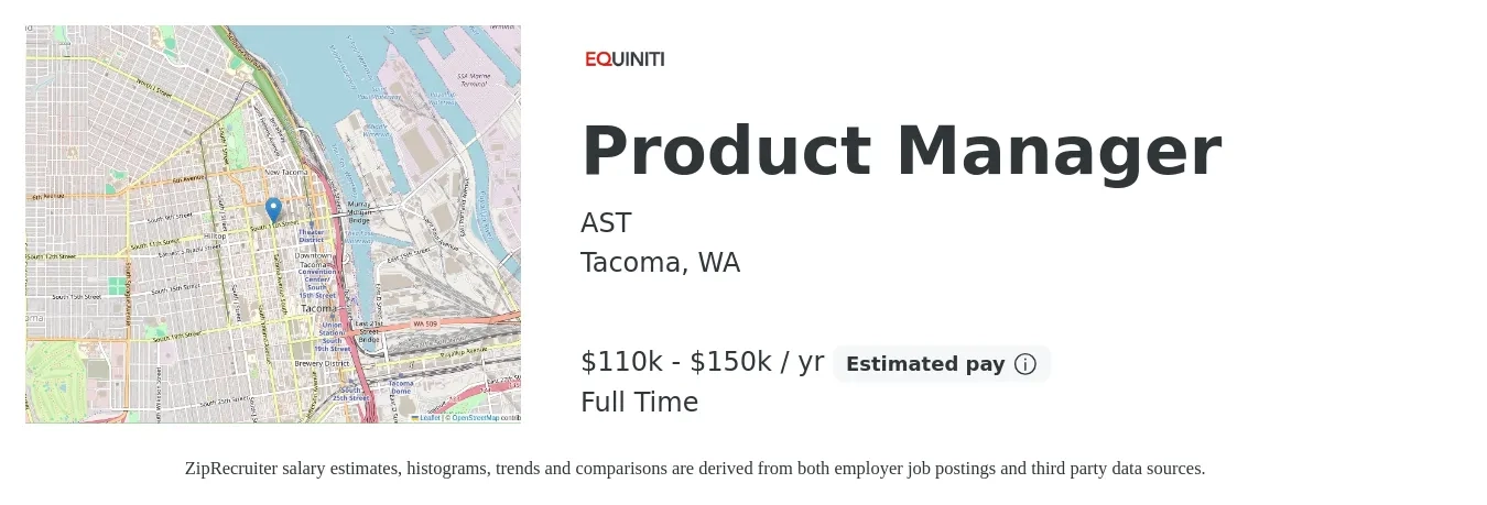 AST job posting for a Product Manager in Tacoma, WA with a salary of $110,000 to $115,000 Yearly with a map of Tacoma location.